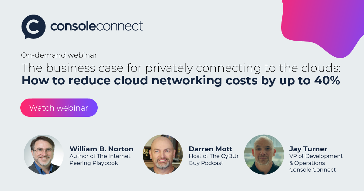 The business case for privately connecting to the cloud | Webinar